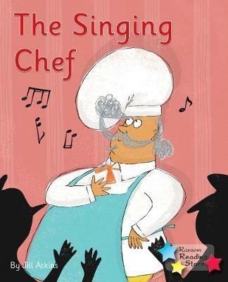 The Singing Chef: Phonics Phase 5 - Jill Atkins,Atkins Jill - cover