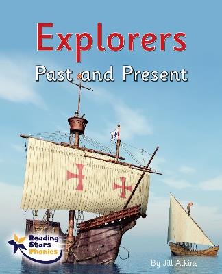 Explorers Past and Present: Phase 5 - Jill Atkins - cover
