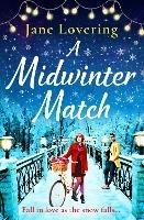 A Midwinter Match: A funny, feel-good read from the author of The Country Escape - Jane Lovering - cover