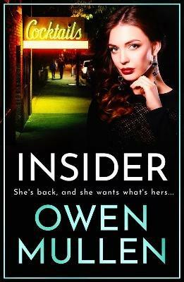Insider: A page-turning, gritty gangland thriller from Owen Mullen - Owen Mullen - cover