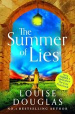 The Summer of Lies: A gripping page-turner from NUMBER ONE RICHARD & JUDY bestseller Louise Douglas