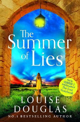 The Summer of Lies: The BRAND NEW novel from NUMBER ONE BESTSELLER Louise Douglas for 2024 - Louise Douglas - cover