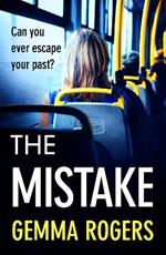 The Mistake: A gritty thriller that will have you hooked