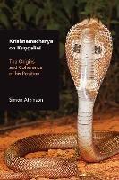Krishnamacharya on Kundalini: The Origins and Coherence of His Position - Simon Atkinson - cover