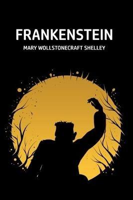 Frankenstein - Mary Wollstonecraft Shelley - cover