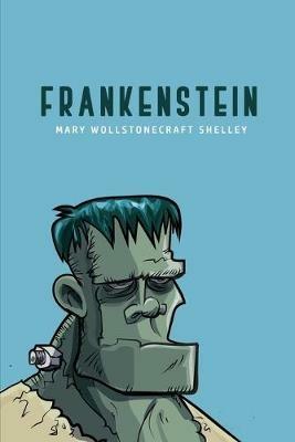 Frankenstein - Mary Wollstonecraft Shelley - cover