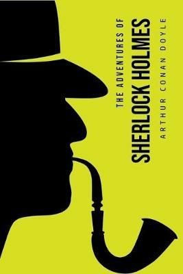 The Adventures of Sherlock Holmes - Arthur Conan Doyle - cover