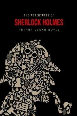 The Adventures of Sherlock Holmes - Arthur Conan Doyle - cover