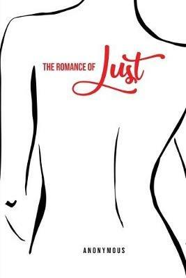 The Romance of Lust - Anonymous - cover