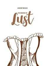 The Romance of Lust