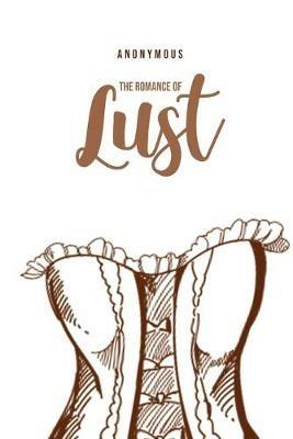 The Romance of Lust - Anonymous - cover