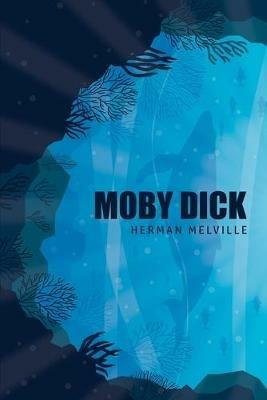Moby Dick or, The Whale - Herman Melville - cover