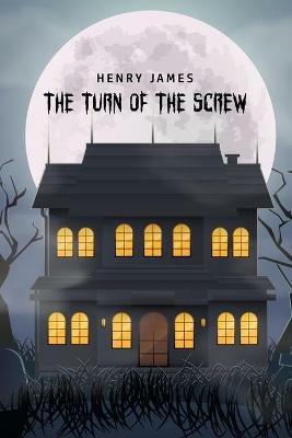 The Turn of the Screw - Henry James - cover