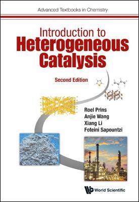 Introduction To Heterogeneous Catalysis - Roel Prins,Anjie Wang,Xiang Li - cover