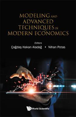 Modeling And Advanced Techniques In Modern Economics - cover