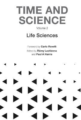 Time And Science - Volume 2: Life Sciences - cover