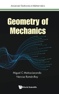 Geometry Of Mechanics - Narciso Roman-roy,Miguel C Munoz-lecanda - cover