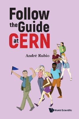 Follow The Guide At Cern - Andre Rubio - cover