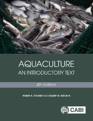 Aquaculture: An Introductory Text - Robert R Stickney,Delbert Gatlin III - cover