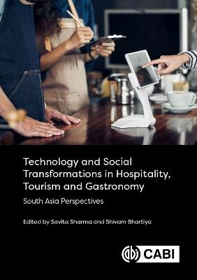 Technology and Social Transformations in Hospitality, Tourism and Gastronomy: South Asia Perspectives - cover