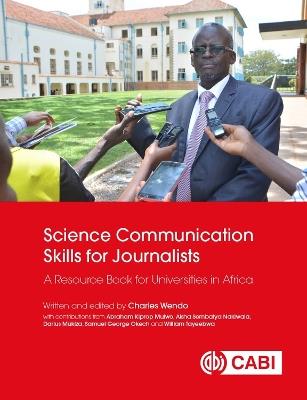 Science Communication Skills for Journalists: A Resource Book for Universities in Africa - cover