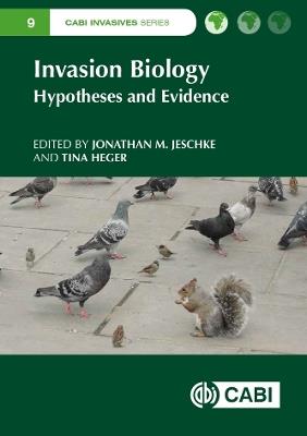 Invasion Biology: Hypotheses and Evidence - cover