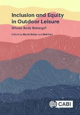 Inclusion and Equity in Outdoor Leisure: Whose Body Belongs? - cover