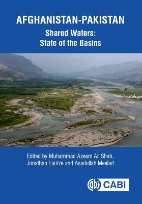 Afghanistan-Pakistan Shared Waters: State of the Basins - cover