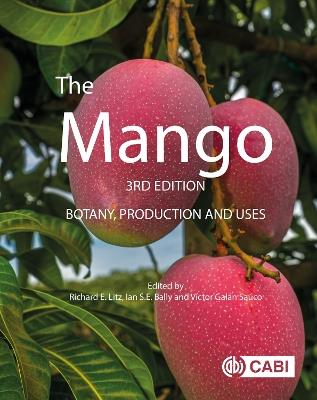 The Mango: Botany, Production and Uses - cover
