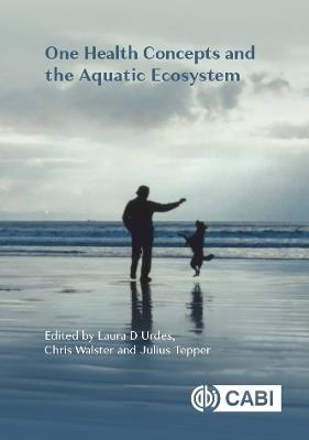 One Health Concepts and the Aquatic Ecosystem - cover