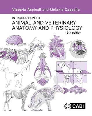 Introduction to Animal and Veterinary Anatomy and Physiology - Victoria Aspinall,Melanie Cappello - cover