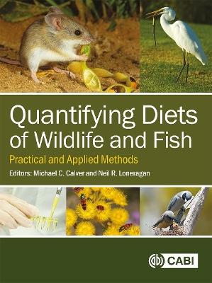 Quantifying Diets of Wildlife and Fish: Practical and Applied Methods - cover