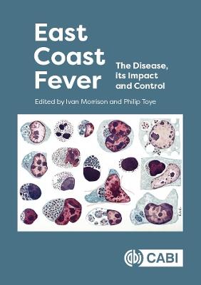 East Coast Fever: The Disease, its Impact and Control - cover