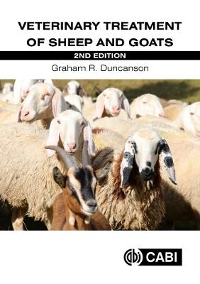 Veterinary Treatment of Sheep and Goats - Graham R Duncanson - cover