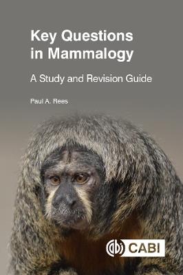 Key Questions in Mammalogy: A Study and Revision Guide - Paul Rees - cover