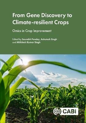 From Gene Discovery to Climate-resilient Crops: Omics in Crop Improvement - cover