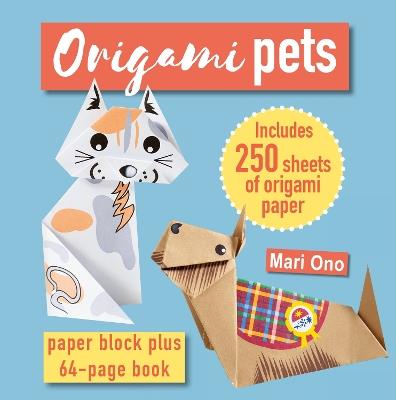 Origami Pets: Paper Block Plus 64-Page Book - Mari Ono - cover