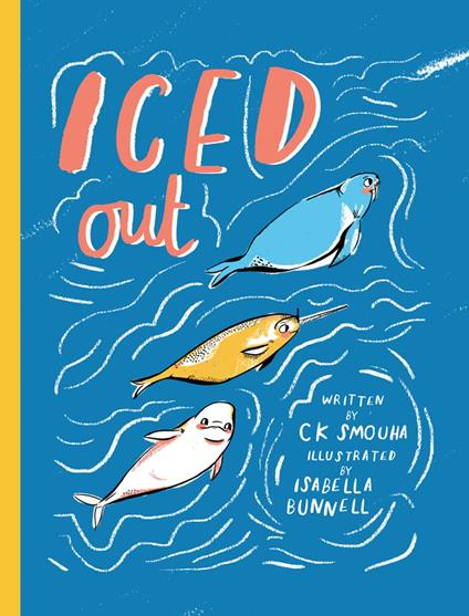 Iced Out - CK Smouha,Isabella Bunnell - ebook