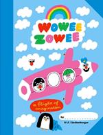 Wowee Zowee: A Flight of Imagination