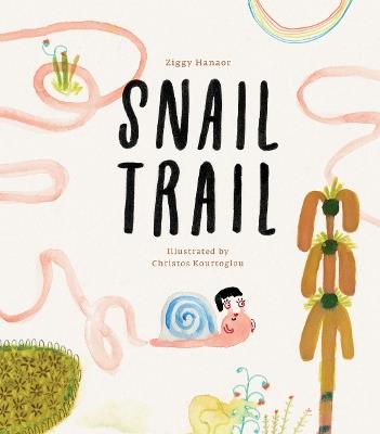Snail Trail - Ziggy Hanaor - cover