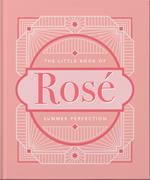 The Little Book of Rosé