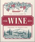 The Little Book of Wine: In vino veritas