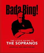 The Little Guide to The Sopranos: The only ones you can depend on