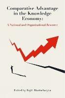 Comparative Advantage in the Knowledge Economy: A National and Organizational Resource - cover