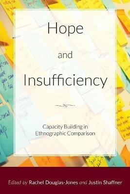 Hope and Insufficiency: Capacity Building in Ethnographic Comparison - cover