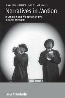 Narratives in Motion: Journalism and Modernist Events in 1920s Portugal - Luis Trindade - cover