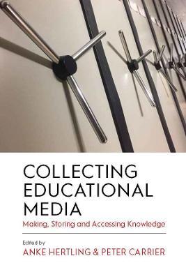 Collecting Educational Media: Making, Storing and Accessing Knowledge - cover
