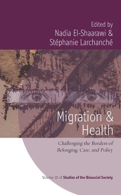 Migration and Health: Challenging the Borders of Belonging, Care, and Policy - cover