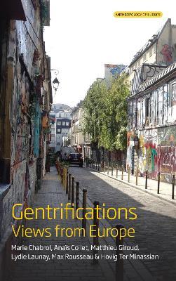 Gentrifications: Views from Europe - Marie Chabrol,Anaïs Collet,Matthieu Giroud - cover