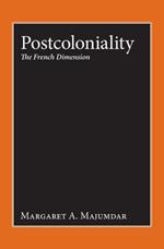 Postcoloniality: The French Dimension